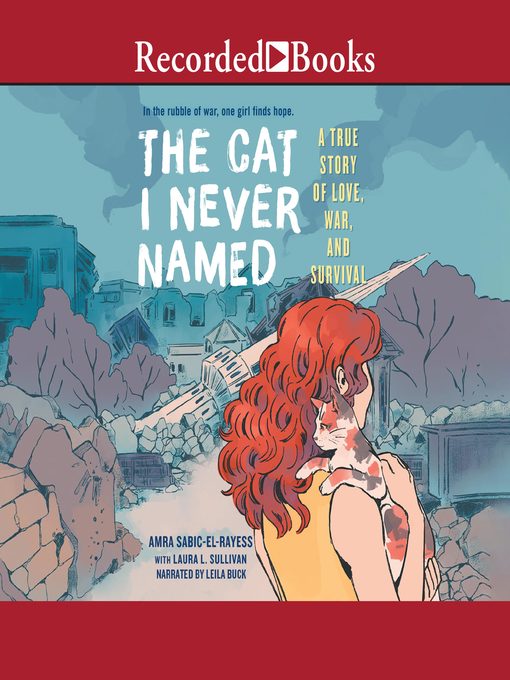 Title details for The Cat I Never Named by Amra Sabic-El-Rayess - Available